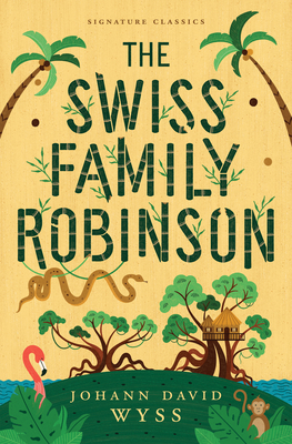 The Swiss Family Robinson 1454951192 Book Cover