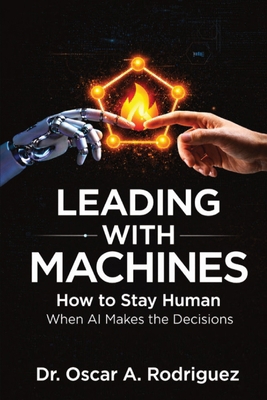 Leading With Machines B0GZJ9RD9B Book Cover