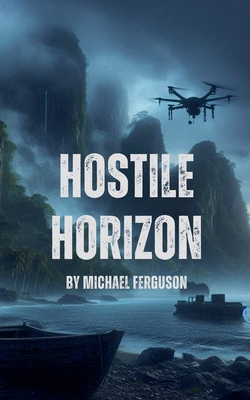 Hostile Horizon            Book Cover