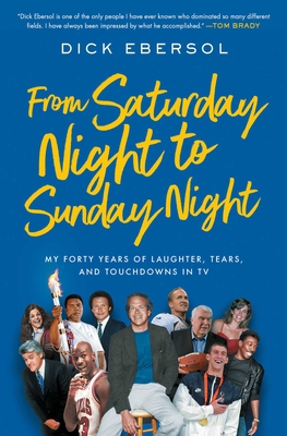 From Saturday Night to Sunday Night: My Forty Y... 1982194472 Book Cover