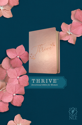 NLT Thrive Devotional Bible for Women (Leatherl... 149644826X Book Cover