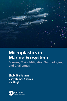 Microplastics in Marine Ecosystem: Sources, Ris... 1032319321 Book Cover