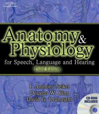 Anatomy and Physiology for Speech, Language, an... 1401825818 Book Cover
