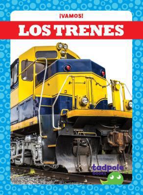 Los Trenes (Trains) 164128112X Book Cover