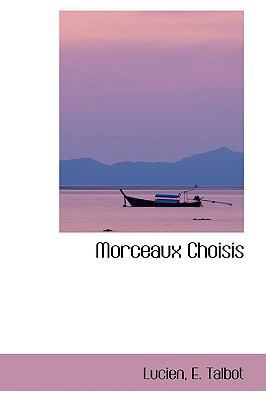 Morceaux Choisis 1103616285 Book Cover