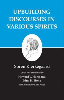 Upbuilding Discourses in Various Spirits : Kier... 0691032742 Book Cover