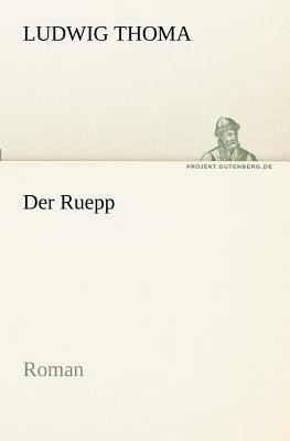 Der Ruepp [German] 3842417144 Book Cover