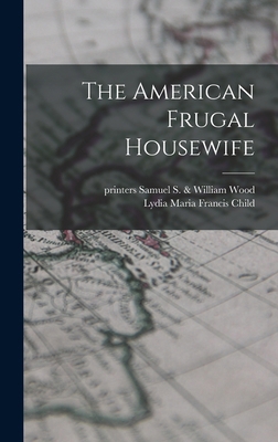 The American Frugal Housewife 1015509150 Book Cover
