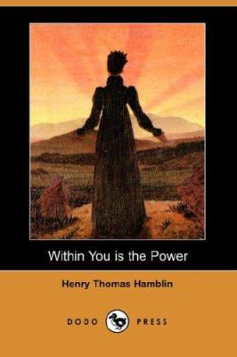 Within You Is the Power (Dodo Press) 1406519545 Book Cover