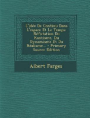 L'Idee de Continu Dans L'Espace Et Le Temps: Re... [French] 1293485608 Book Cover