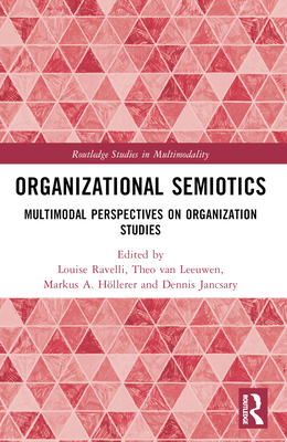 Organizational Semiotics: Multimodal Perspectiv... 1032469722 Book Cover