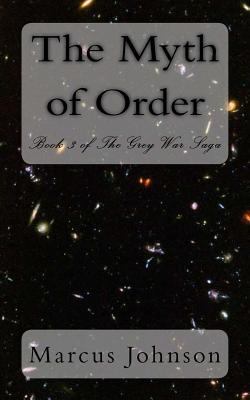 The Myth of Order 1514317451 Book Cover