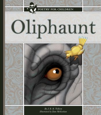 Oliphaunt (Poetry for Children) 1609731557 Book Cover