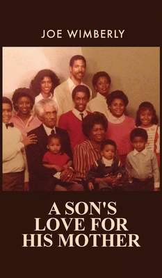 A Son's Love for His Mother B0F7755L4P Book Cover