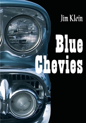 Blue Chevies 0557002400 Book Cover