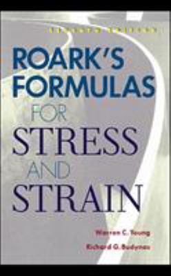 Roark's Formulas for Stress and Strain 007072542X Book Cover