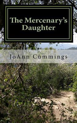 The Mercenary's Daughter 1985382482 Book Cover