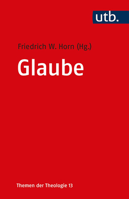 Glaube [German] 3825250342 Book Cover