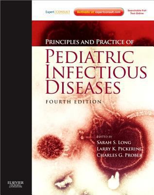 Principles and Practice of Pediatric Infectious... 1437727026 Book Cover