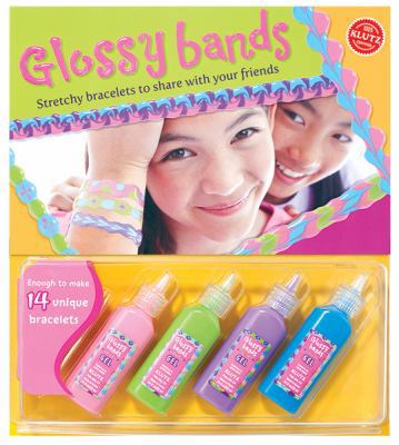 Glossy Bands : Stretchy Bracelets to Share with... B06XVBM37H Book Cover