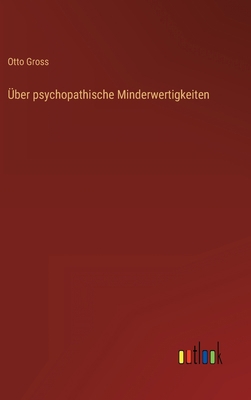 Über psychopathische Minderwertigkeiten [German] 3368273213 Book Cover