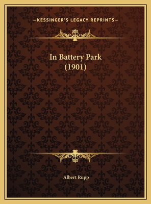 In Battery Park (1901) 116947540X Book Cover