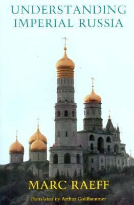 Understanding Imperial Russia 0231058438 Book Cover