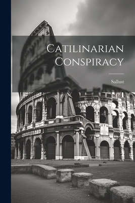 Catilinarian Conspiracy 1021235849 Book Cover