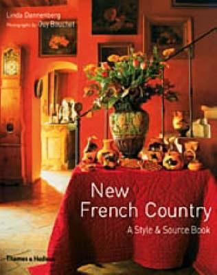 New French Country: A Style and Source Book 0500511675 Book Cover