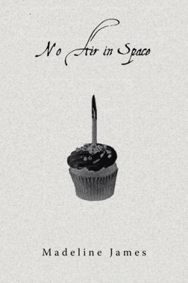 No Air in Space 1491832932 Book Cover