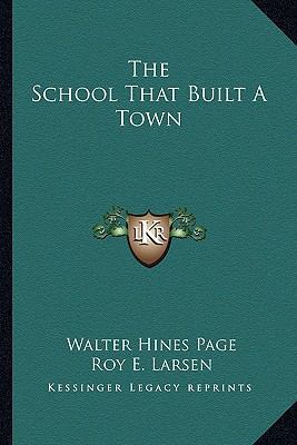 The School That Built A Town 1163700037 Book Cover