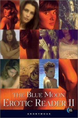 The Blue Moon Erotic Reader II 1562012657 Book Cover