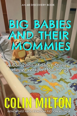 Big Babies And Their Mommies - diaper version (... B08XZHJ3RD Book Cover