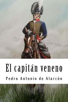 El capitán veneno [Spanish] 1987766512 Book Cover