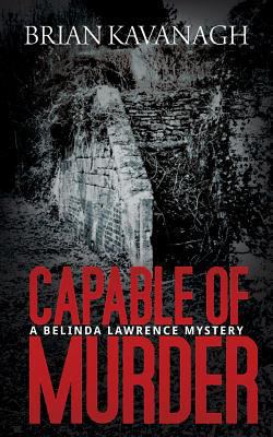 Capable of Murder (a Belinda Lawrence Mystery) 1922204528 Book Cover