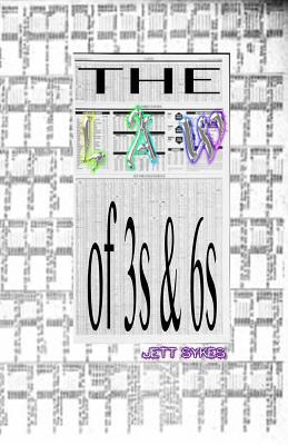 The Law of 3s & 6s 1979554625 Book Cover