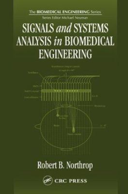 Signals and Systems Analysis In Biomedical Engi... 0849315573 Book Cover