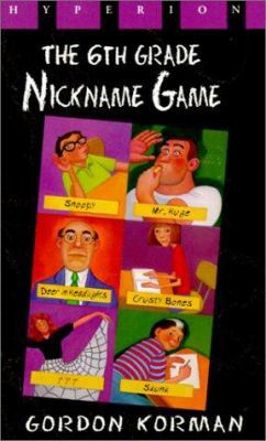 Sixth Grade Nickname Game 0613286421 Book Cover