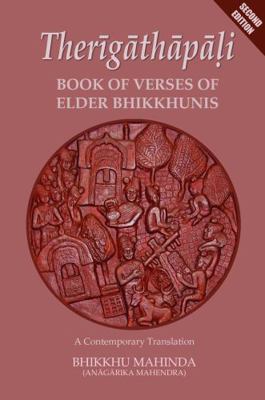 Therigathapali - Book of Verses of Elder Bhikkhunis 0999078143 Book Cover