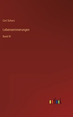 Lebenserinnerungen: Band III [German] 3368445839 Book Cover