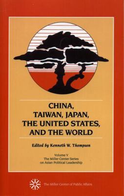 China, Taiwan, Japan, the United States and the... 0761809902 Book Cover