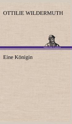 Eine Konigin [German] 3847263889 Book Cover