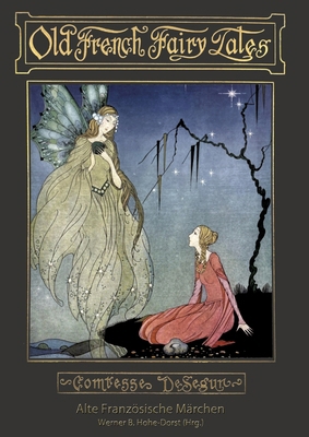 Alte Französische Märchen: Old French Fairy Tales [German] 3384278402 Book Cover