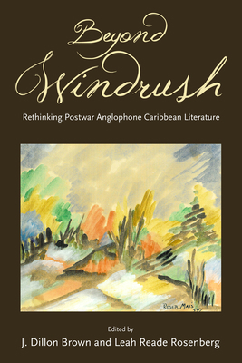 Beyond Windrush: Rethinking Postwar Anglophone ... 1628464755 Book Cover