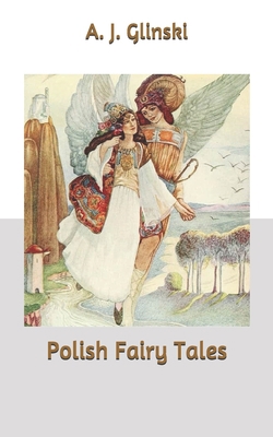 Polish Fairy Tales B0863V2HVH Book Cover
