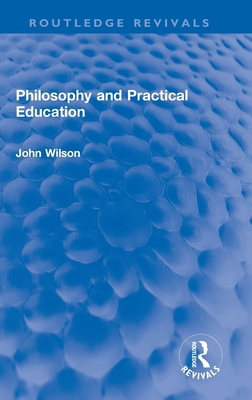 Philosophy and Practical Education 1032270810 Book Cover