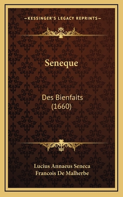 Seneque: Des Bienfaits (1660) [French] 116586102X Book Cover