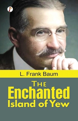 The Enchanted Island of Yew 9358042818 Book Cover