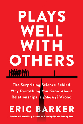 Plays Well with Others: The Surprising Science ... 0063050943 Book Cover