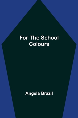 For the School Colours 9356084211 Book Cover